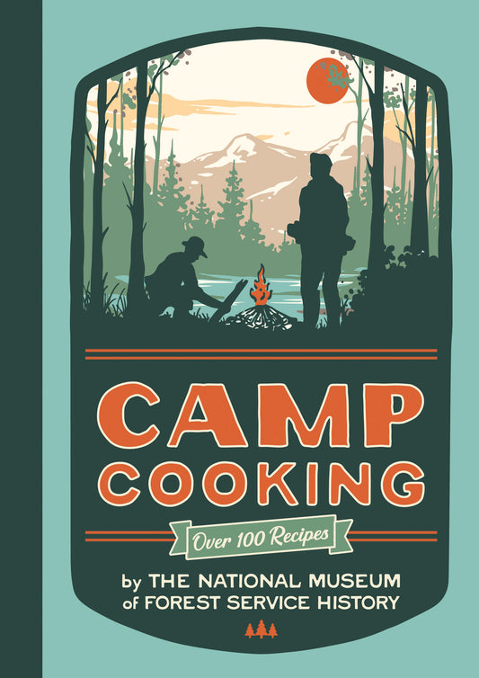 Cover of Camp Cooking, New Edition by National Museum of Forest Service History
